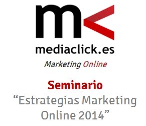 Seminario estrategias de marketing online - Mediaclick