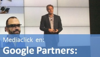 Mediaclick asiste invitada por Google al exclusivo Google Partner: Accelerate en Dublin.